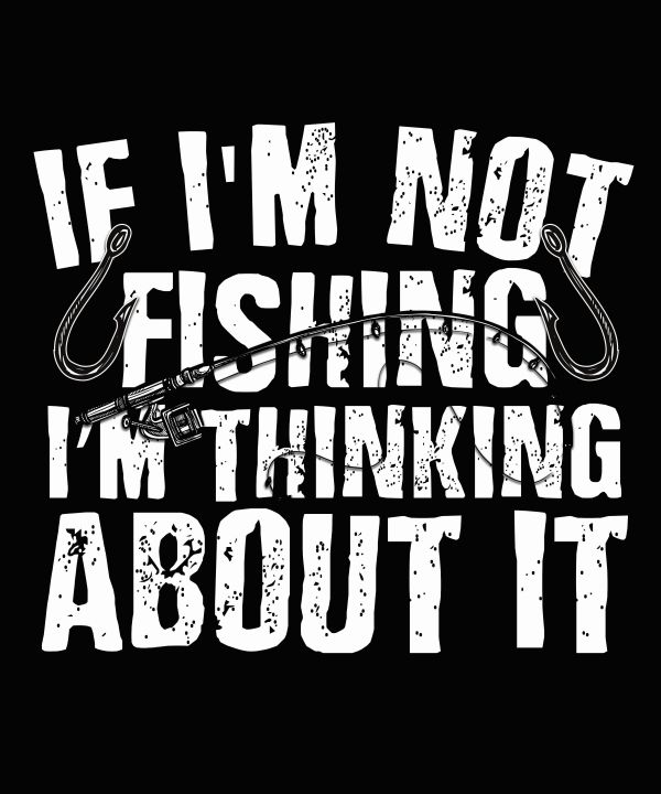 If -I'm-Not-Fishing