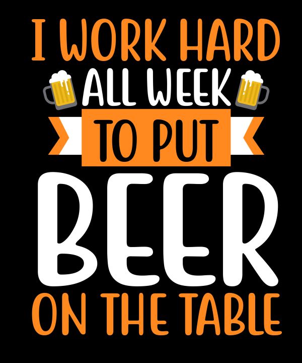 16-i-work-hard-all-week-to-put-beer-on-the-table-gildan64000-unisex-t-shirt